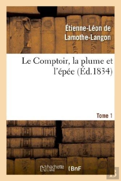 Bertrand.pt - Le Comptoir, La Plume Et L'Epee. Tome 1