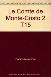 Le Comte De Monte-Cristo 2 Tome 15