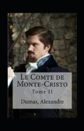 Le Comte De Monte-Cristo - Tome Ii Annote