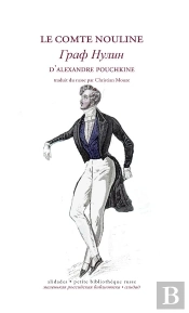Le Comte Nouline Suivi De Le Coq D'Or - Alexandre Pouchkine
