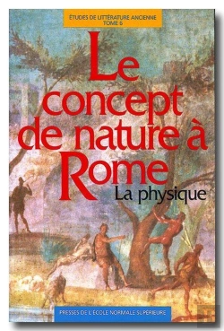 Bertrand.pt - Le Concept De Nature À Rome ; La Physique