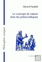 Le Concept De Nature Chez Les Présocratiques