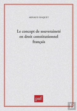 Bertrand.pt - Le Concept De Souveraineté En Droit Constitutionnel Français