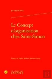 Le Concept D'Organisation Chez Saint-Simon