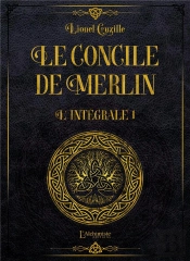 Le Concile De Merlin : Intégrale Vol.1