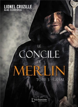 Bertrand.pt - Le Concile De Merlin - Tome 3 : Graal