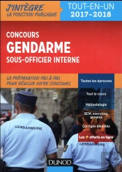 Le Concours Gendarme Sous-Officier Interne - 2017-2018 - Tout-En-Un