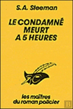 Bertrand.pt - Le Condamne Meurt A Cinq Heures