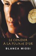 Le Condor A La Plume D'Or