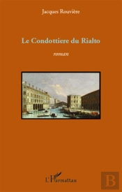 Le Condottiere Du Rialto