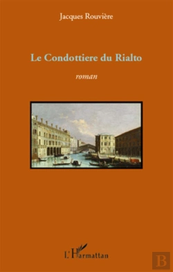 Bertrand.pt - Le Condottiere Du Rialto