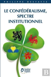 Le Confédéralisme, Spectre Institutionnel
