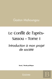 Le Conflit De L'Après-Sassou - Tome 1