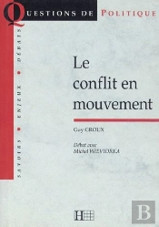 Le Conflit En Mouvement