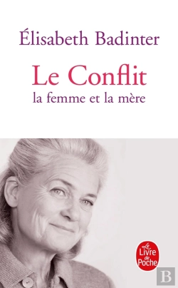 Bertrand.pt - Le Conflit ; La Femme Et La Mère