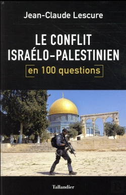 Bertrand.pt - Le Conlfit Israelo-Palestinien En 100 Questions