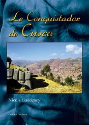 Le Conquistador De Cusco