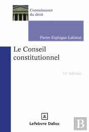 Le Conseil Constitutionnel (11e Édition)