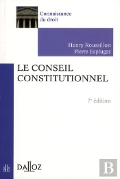 Le Conseil Constitutionnel (7e Édition)