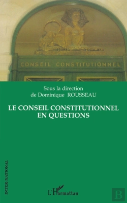 Bertrand.pt - Le Conseil Constitutionnel En Questions