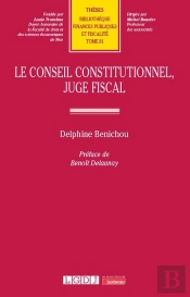 Le Conseil Constitutionnel, Juge Fiscal