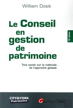 Bertrand.pt - Le Conseil En Gestion De Patrimoine - Edition 2018 - 10eme Edition - Tout Savoir Sur La Methode De L