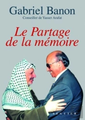 Le Conseiller D'Arafat Se Raconte