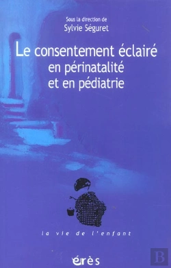 Bertrand.pt - Le Consentement Eclaire En Perinatalite Et En Pediatrie