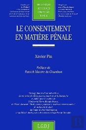 Le Consentement En Matière Pénale