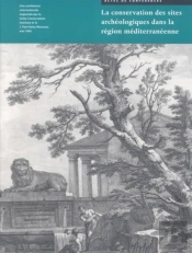 Le Conservation Des Sites Archeologiques Dans La Region Mediterraneenne
