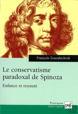 Bertrand.pt - Le Conservatisme Paradoxal De Spinoza ; Enfance Et Royauté