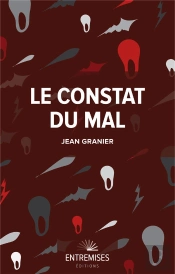 Le Constat Du Mal