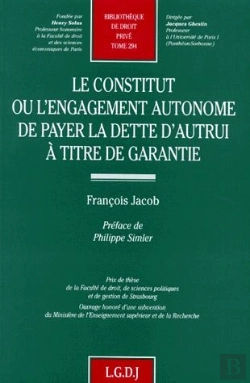 Bertrand.pt - Le Constitut Ou L'Engagement Autonome De Payer La Dette D'Autrui A Titre De Gara - Vol294