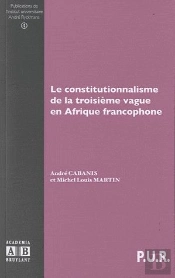 Le Constitutionnalisme De La Troisieme Vague Dans L Espace Africain Francophone