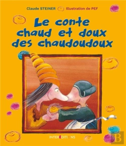Bertrand.pt - Le Conte Chaud Et Doux Des Chaudoudoux