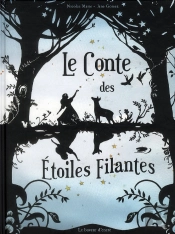 Le Conte Des Etoiles Filantes