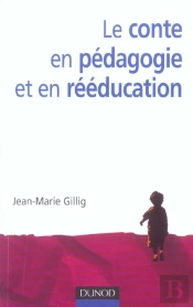 Le Conte En Pedagogie Et En Reeducation