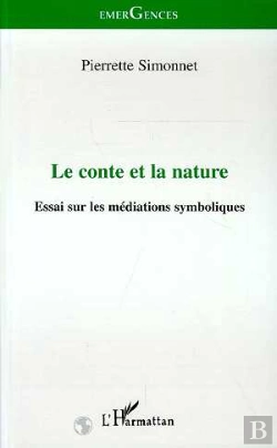 Bertrand.pt - Le Conte Et La Nature : Essai Sur Les Mediations Symboliques