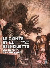 Le Conte Et La Silhouette : Archéologie D'Une Rencontre