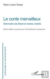 Le Conte Merveilleux - Seminaire De Brest Et Textes Inedits