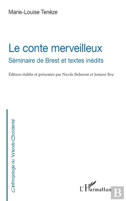 Bertrand.pt - Le Conte Merveilleux - Seminaire De Brest Et Textes Inedits