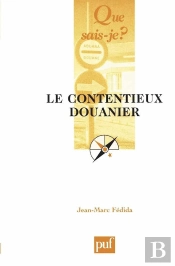 Le Contentieux Douanier