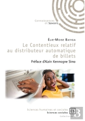 Le Contentieux Relatif Au Distributeur Automatique De Billets ; Études De Cas, Impacts Et Perspectives