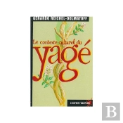 Le Contexte Culturel Du Yage