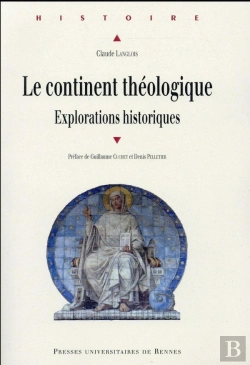 Bertrand.pt - Le Continent Théologique ; Explorations Historiques