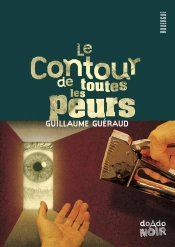 Le Contour De Toutes Les Peurs