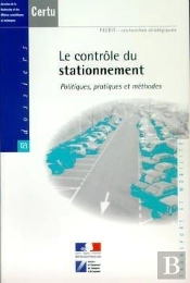 Le Contr Le Du Stationnement Politiquespratiques Et Methodes Predit Recherchesstrategiques Transport