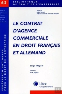 Bertrand.pt - Le Contrat D Agence Commerciale En Droit Francais Et Allemand