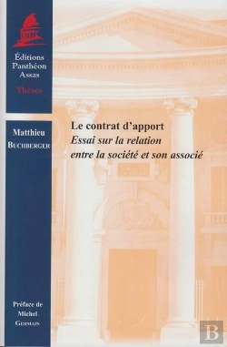 Bertrand.pt - Le Contrat D'Apport.Essai Sur La Relation Entre La Societe Et Son Associe