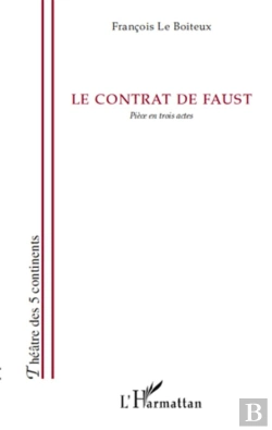 Bertrand.pt - Le Contrat De Faust ; Pièce En Trois Actes